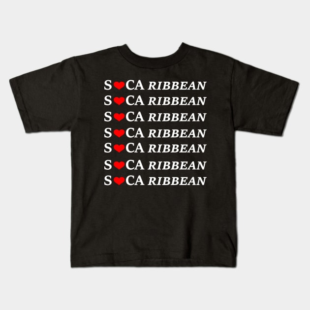 Soca Caribbean combined with So Caribbean in White Print Kids T-Shirt by Soca-Mode